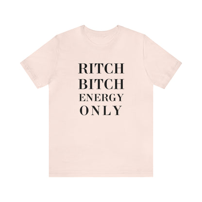 Ritch Energy  Short Tee