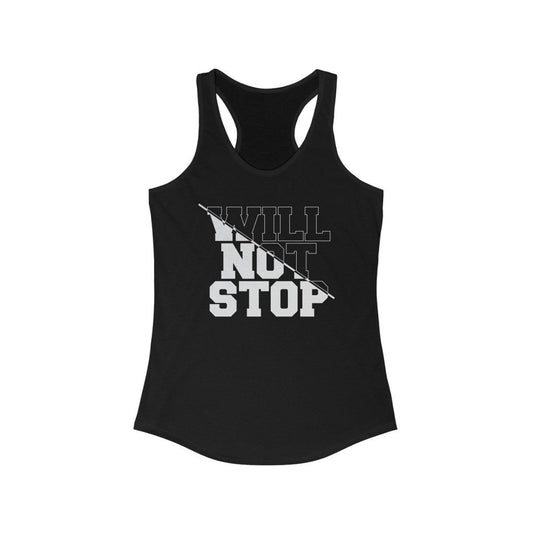 Will Not Stop Tank Top
