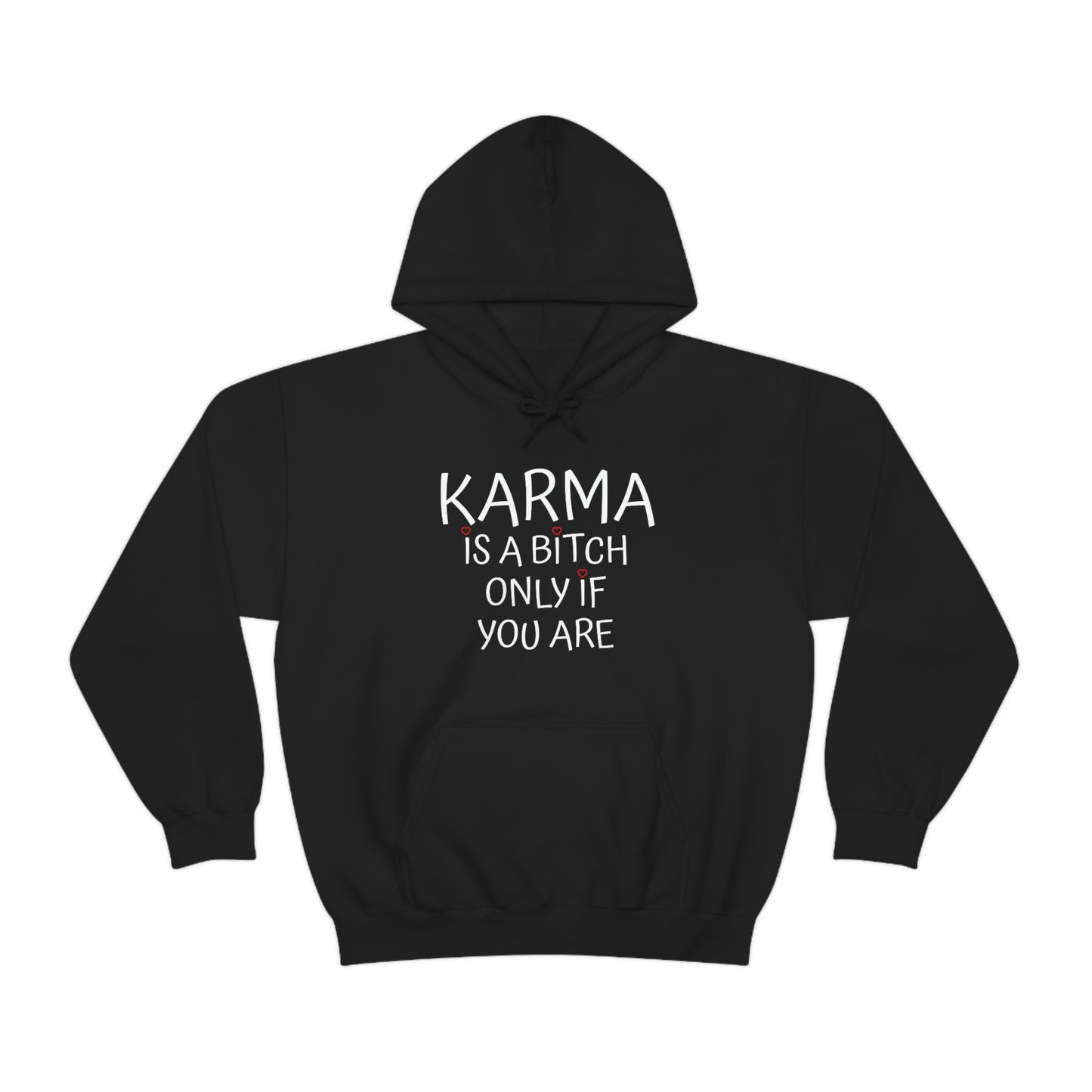 Karma  Hoodie